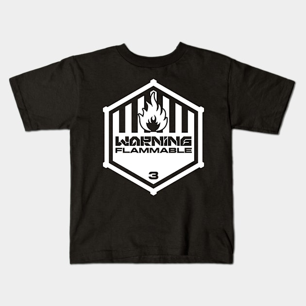 Warning: Flammable Kids T-Shirt by TerminalDogma